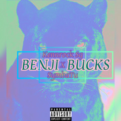 Benji Bucks x Kennrock x Symbatu