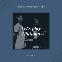 MC NOSI - Let's Play Kintama (Stringamp Bootleg)