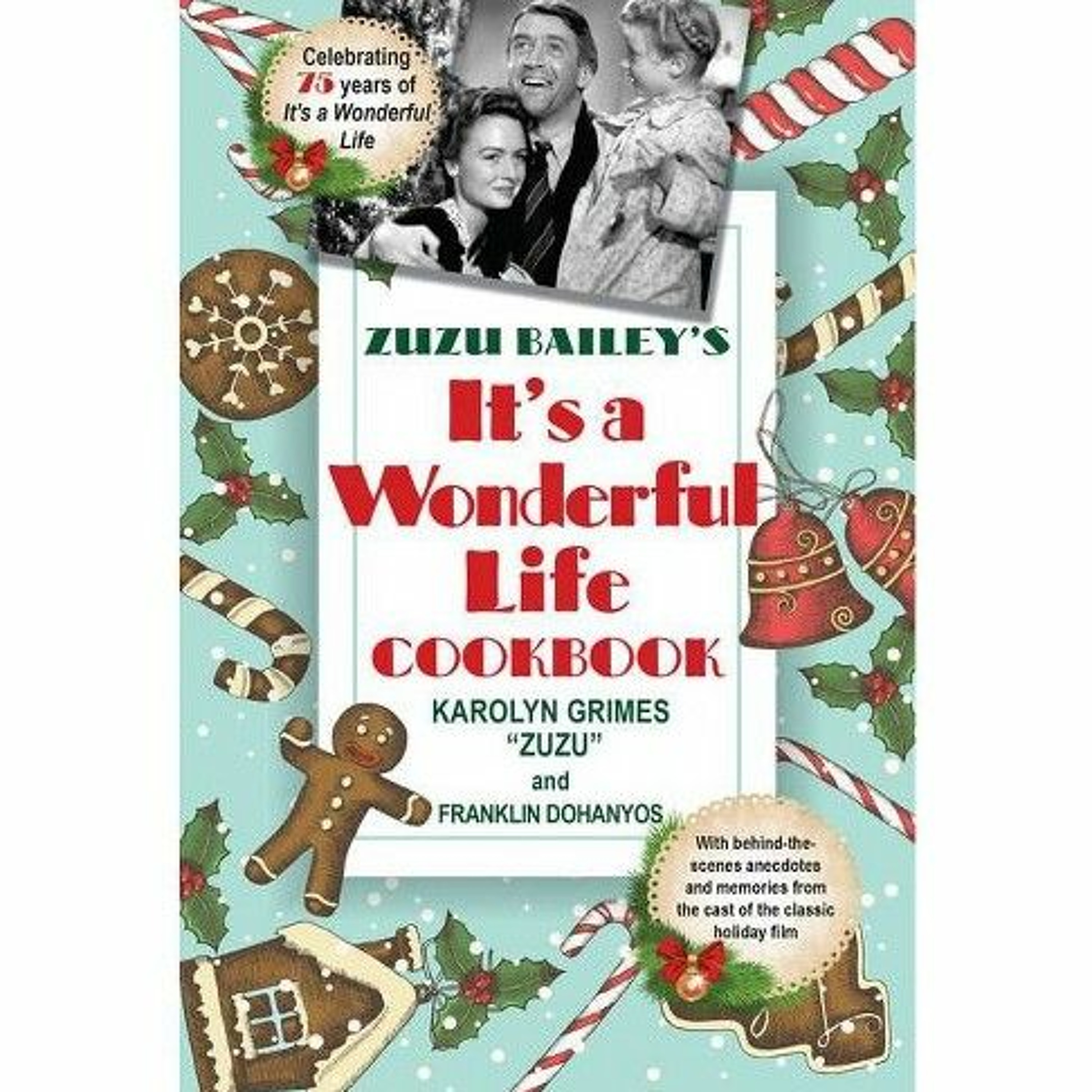 Karolyn Grimes on Breaking it Down with Frank MacKay - It's  A Wonderful Life; Cookbook