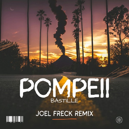 Bastille - Pompeii (Joel Freck Remix) [Filtered For Copyright]