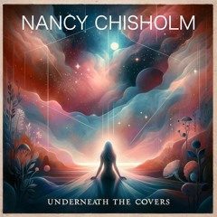Nancy Chisholm - Underneath The Covers