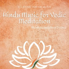 Hindu Music for Vedic Meditation
