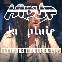 BRADAFRAMANADAMADA – La pluie (HIDUP - raggatek edit) (OLD TRACK)