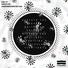 CRB107 - Hanstler - Underground Nation Ep