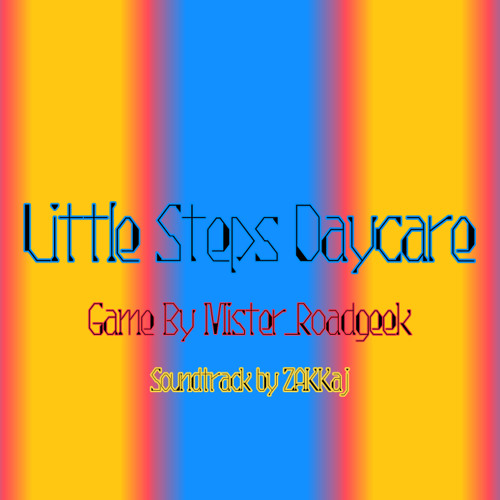 Stream Little Steps Daycare Beautiful Day by ZAKKajofficial Listen