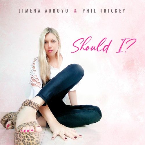 Should I? (Feat. Phil Trickey)