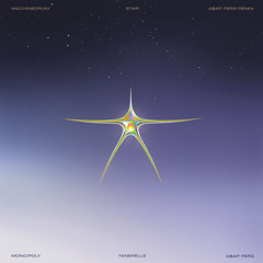 Star (A$AP Ferg Remix) [feat. Mono/Poly]