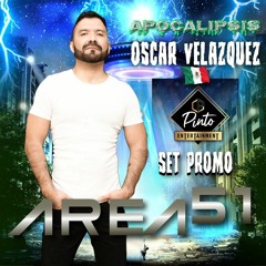 Oscar Velazquez Session - Area 51 / Pinto Entertainment Apocalipsis 2020