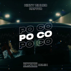 Kinny Zimmer, Kaptur - PO CO? (Krystek Remix)