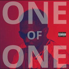ONE OF ONE (prod. I-T)