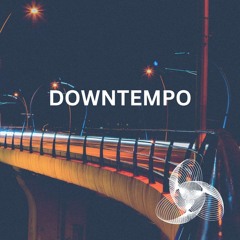 Downtempo | Trip-Hop