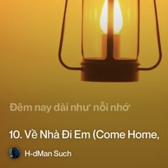 10.-về-nhà-đi-em-(come-home,-my-love) 4.mp3