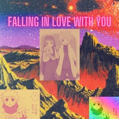 Falling In Love With You