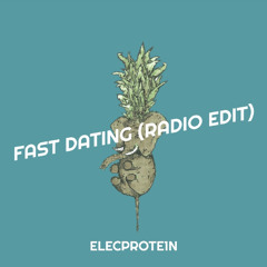 Fast Dating (Radio Edit)