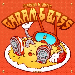 Nizikawa & sibitto - Garam & Bass