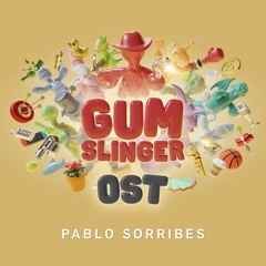 GUMSLINGER - Sling Me Dat Gum (Gumslinger Theme)