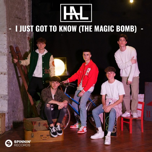 Here At Last - I Just Got To Know (The Magic Bomb)