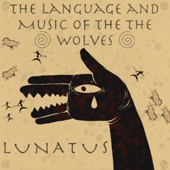LUNATUS - The language and music of the Wolves (236 BPM)