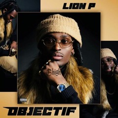 LION P  - OBJECTIF MIXXX