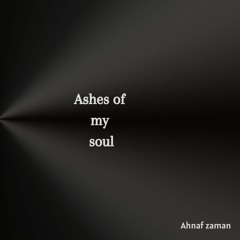 Ashes Of My Soul