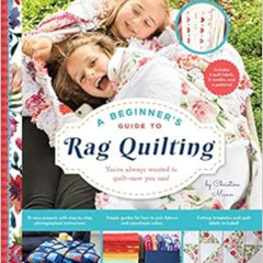 [Download] KINDLE 📬 A Beginner's Guide to Rag Quilting by Christine Mann EBOOK EPUB