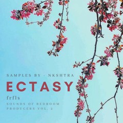 Frfls - Ectasy(ft.Nkshtra)  | SOBP Vol. 2