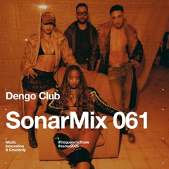 SonarMix 061: Dengo Club