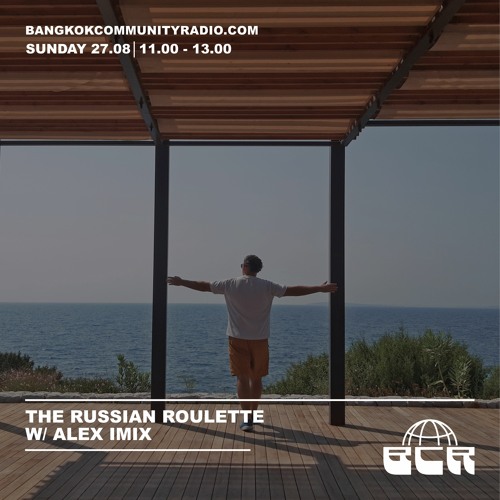 Stream The Russian Roulette w/ Alex IM!X - 27th August 2023 by