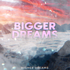 BiggerDreams-BabyTrey