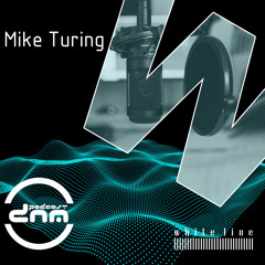 WLM Edition mixed by Mike Turing pres. by Digital Night Music Podcast 257