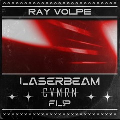 Ray Volpe - Laserbeam (CVMRN Flip)