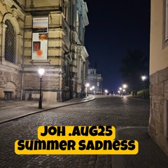 joh summer sadness12.8.25.mp3