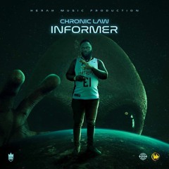 Chronic Law - Informer (Raw) [Alien Brain Riddim]