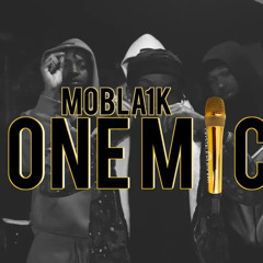 MOBLA1K - ONE MIC FREESTYLE