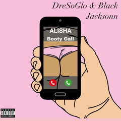 Booty Call feat. Black Jacksonn