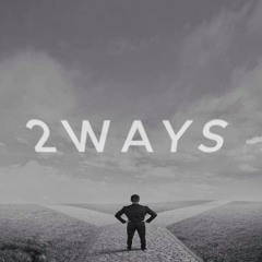 2WAYS Remix x Azay (prod.perxi)