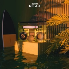 Berin - Nei Ali