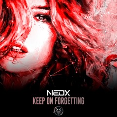 NeoX - Keep on Forgetting