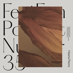 Feat.Fem Podcast 35 - Haana Peony