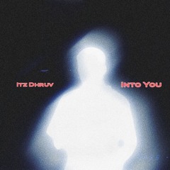 Into You
