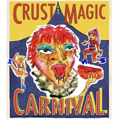 LIVE at the Crust and Magic Carnival ‘23