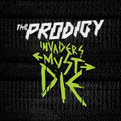 The Prodigy - Invaders Must Die (Used Bootleg)