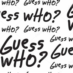 Guess Who