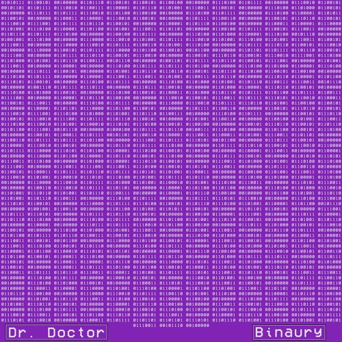 Stream 01011010 by Dr. Doctor | Listen online for free on SoundCloud