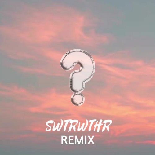 xxxtentacion - changes (swtrwthr remix)
