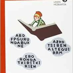 READ EBOOK EPUB KINDLE PDF TXIRI-TXIRI IRAKURGAIAK IRAKURMENA LANTZEN 5 LEHE (Basque Edition) by Bat