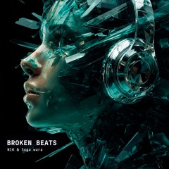 Broken Beats (Original Unreleased Mix)