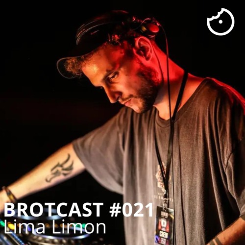 Brotcast 021 by Lima Limon