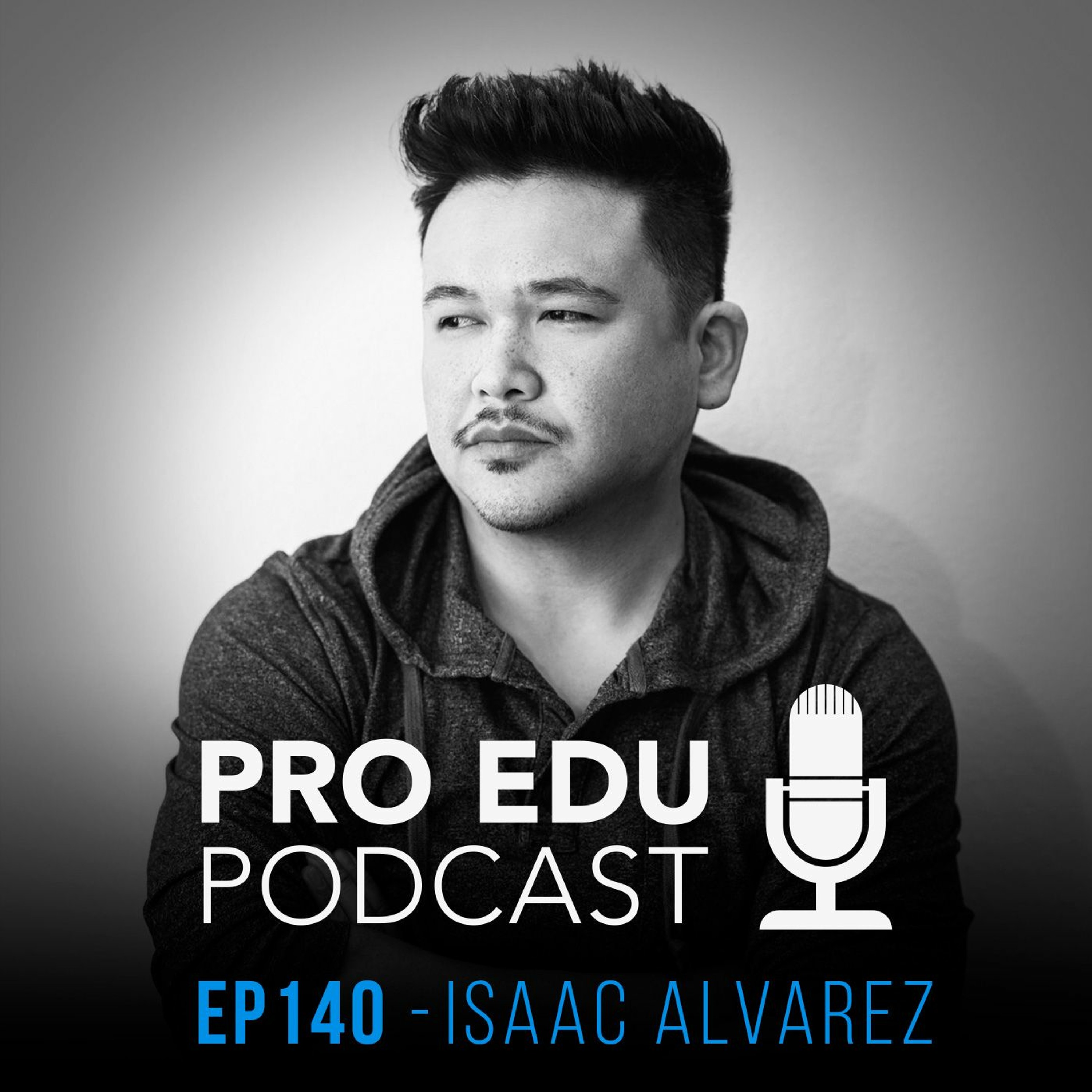Isaac Alvarez Ep. 140 The PRO EDU Photography Podcast - WPPI