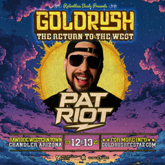 PAT RIOT @ Goldrush Festival 2025
